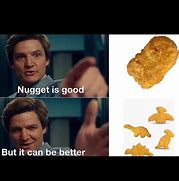 Image result for Dinosaur Chicken Nuggets Meme