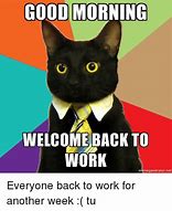 Image result for Welcome Meme Work