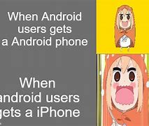 Image result for Android Crash iPhone Meme