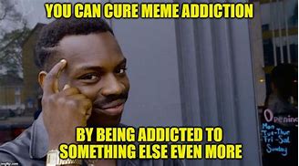 Image result for Facebook Memes for the Addicted