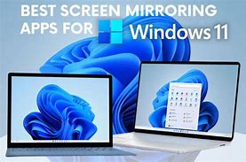 Image result for Mirror Screen Windows 11