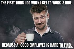 Image result for Good Employee Bad Employee Meme