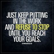 Image result for Just Keep Pushing Quotes