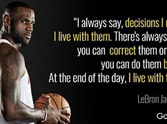 Image result for Quotes by LeBron James