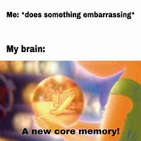 Image result for Brain Storage Meme
