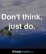 Image result for Don't Think