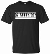 Image result for Game Challenge T-shirt