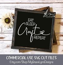 Image result for Eat Sleep Craft Repeat SVG