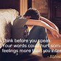 Image result for Your Words Hurt Me Quotes