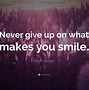 Image result for Never Lose Your Simle