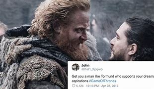 Image result for Game of Thrones Tormund Memes