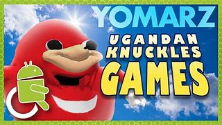 Image result for Ugandan Knuckles Game