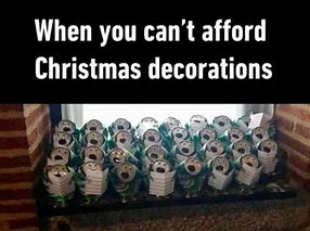 Image result for Too Cheap to Buy Christmas Decoration Meme