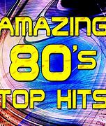 Image result for 80s Music Greatest Hits