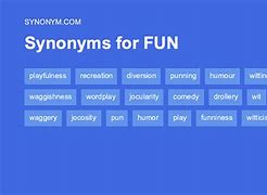 Image result for Synonyms for Fun