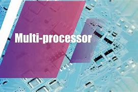 Image result for Multiprocessor Frame