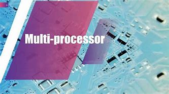 Image result for Multiprocessor