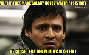 Image result for Samsung Note 7 Blast Meme