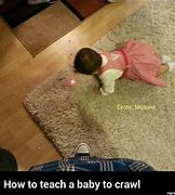 Image result for Crawling Baby Meme