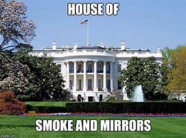 Image result for Smoke and Mirrors Meme
