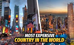 Image result for Most Expensive Country