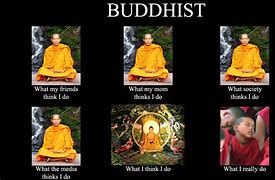 Image result for Funny Buddha Memes