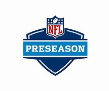 Image result for NFL Preseason