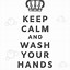 Image result for Keep Calm and Wash Hands