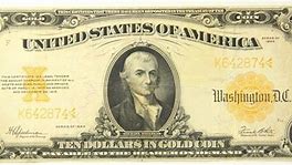 Image result for Gold Certificate 10 Dollar Bill