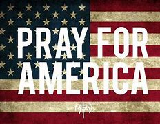 Image result for Pray for America Prayer