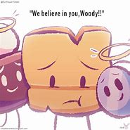 Image result for Bfb Memes Woody