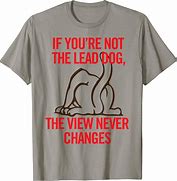 Image result for Always Be a Lead Dog