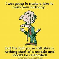 Image result for Funny Old Birthday Messages