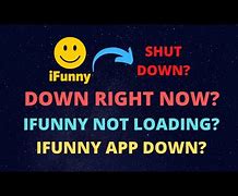 Image result for iFunny Down
