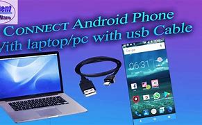 Image result for How Can You Connect a Laptop to a Phone with a App