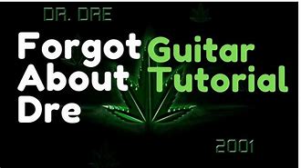 Image result for Forgot About Dre Chords