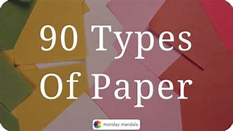Image result for Different Types of Paper