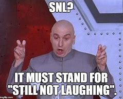 Image result for SNL Memes