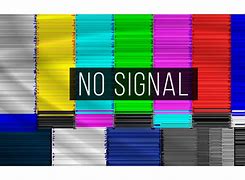 Image result for No Signal TV Websites