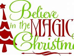 Image result for I Believe Christmas