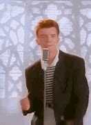 Image result for Rickroll