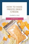 Image result for Freeze Dried Cheese