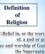 Image result for Definition of Religion
