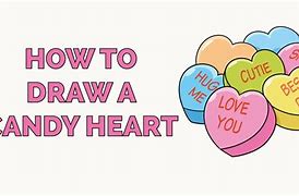 Image result for Candy Heart Drawing