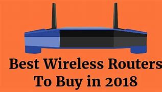 Image result for Best Wireless Router