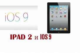 Image result for iPad 2 iOS 9