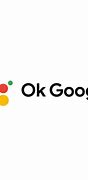 Image result for Google Saying OK