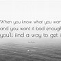 Image result for Know What You Want Pic
