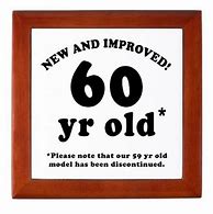 Image result for Funny 60 Birthday Quotes