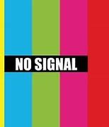 Image result for TV No Signal Image